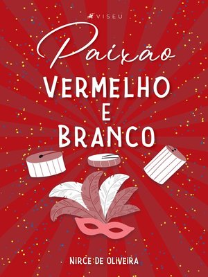cover image of Paixão vermelho e branco
